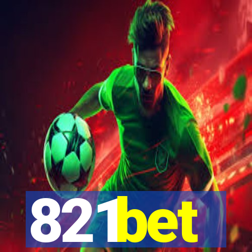 821bet