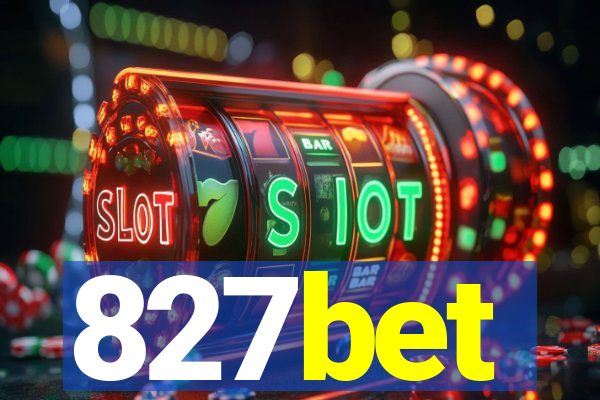 827bet