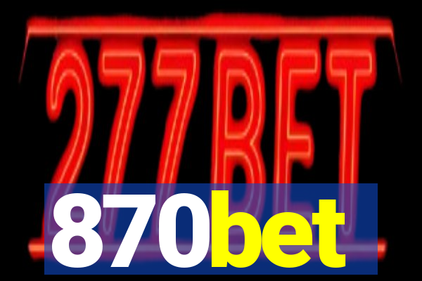870bet