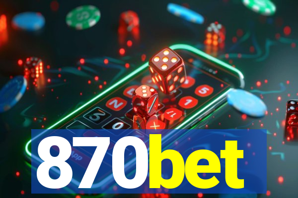 870bet