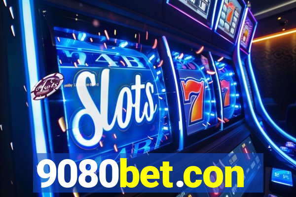 9080bet.con