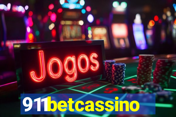 911betcassino