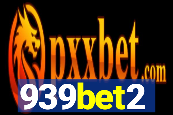 939bet2