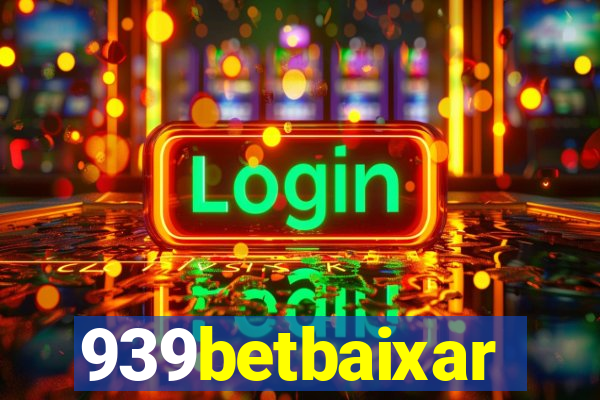 939betbaixar