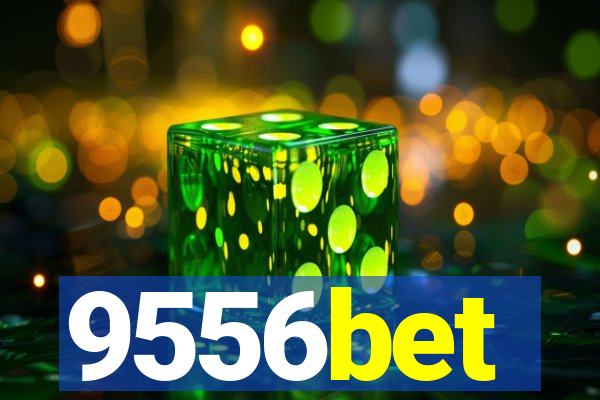 9556bet