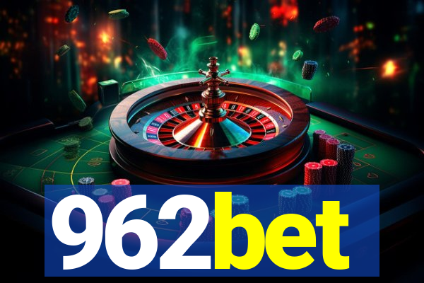 962bet