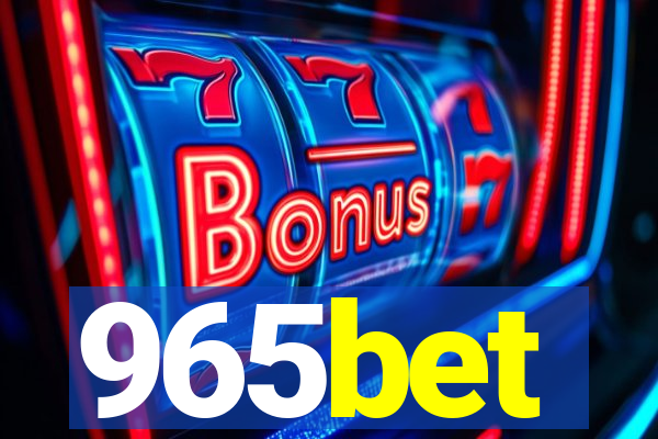 965bet