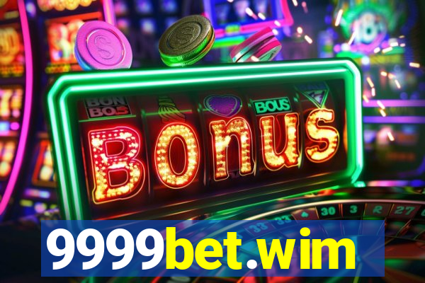 9999bet.wim