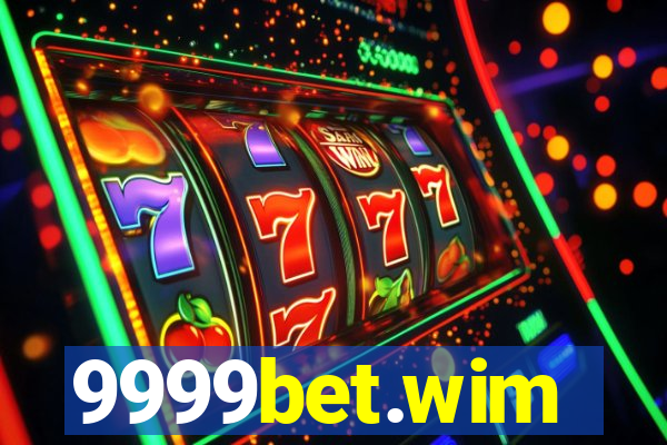 9999bet.wim