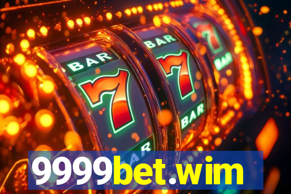 9999bet.wim