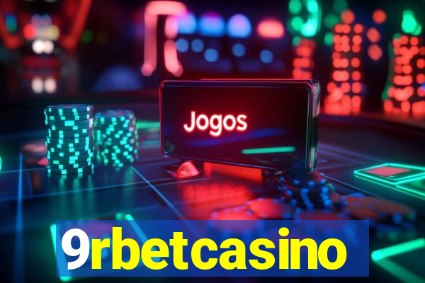 9rbetcasino