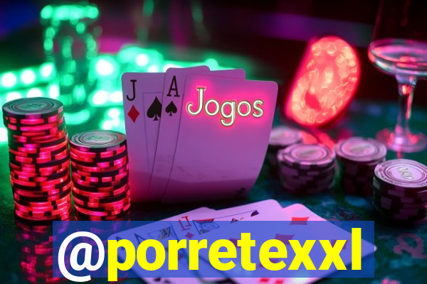 @porretexxl