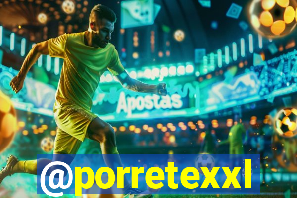 @porretexxl