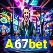 A67bet