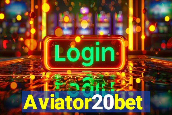Aviator20bet