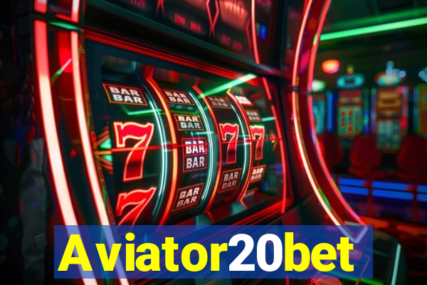 Aviator20bet