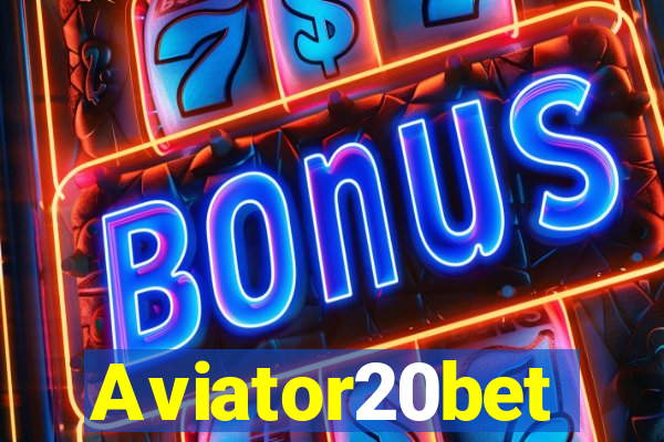 Aviator20bet