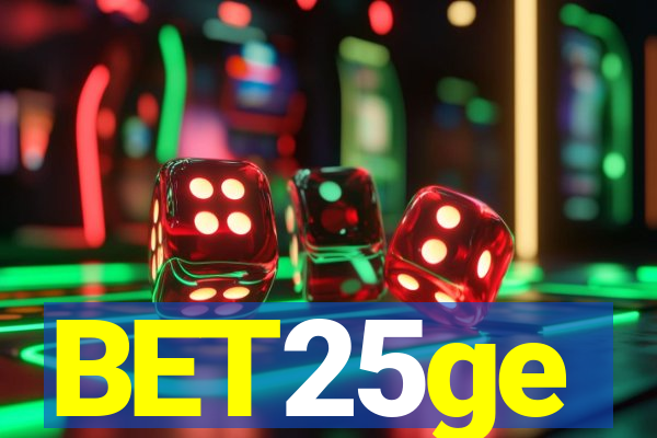 BET25ge