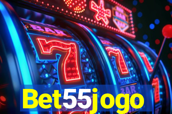 Bet55jogo