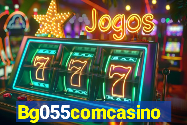 Bg055comcasino