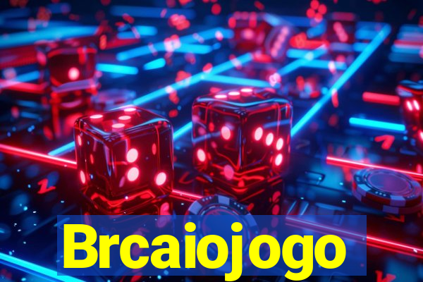 Brcaiojogo