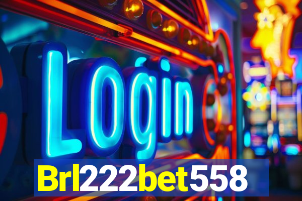 Brl222bet558