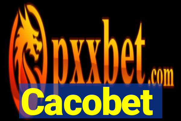 Cacobet