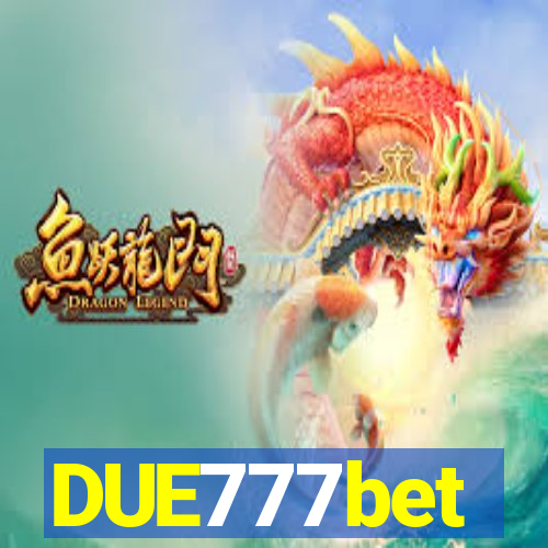 DUE777bet