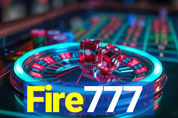 Fire777