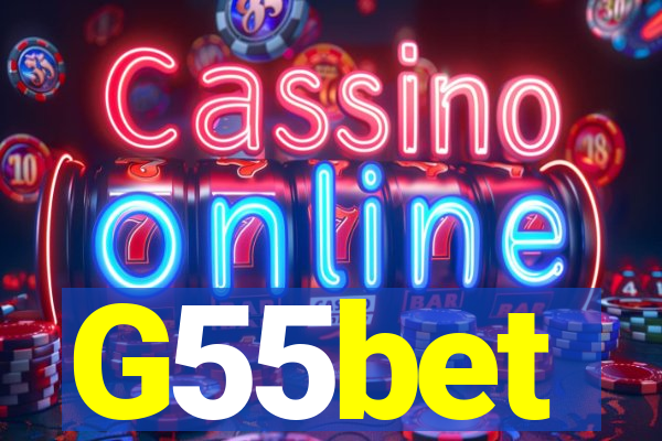 G55bet
