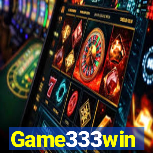 Game333win