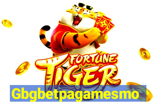 Gbgbetpagamesmo