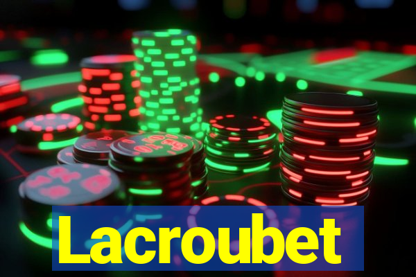 Lacroubet