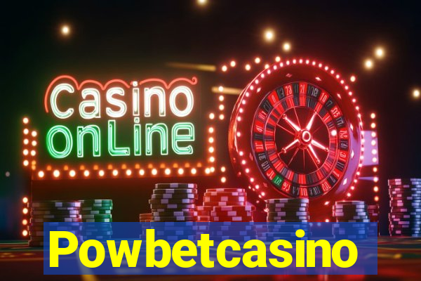 Powbetcasino