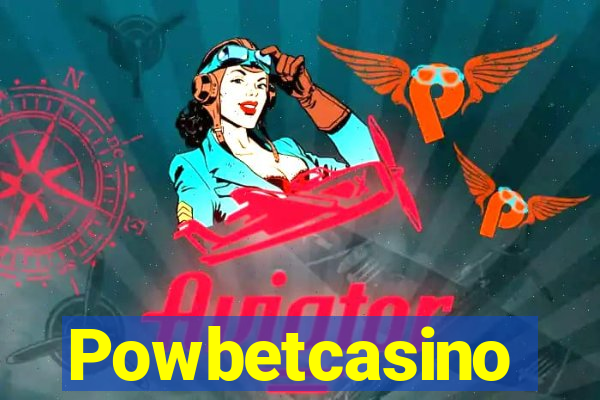 Powbetcasino