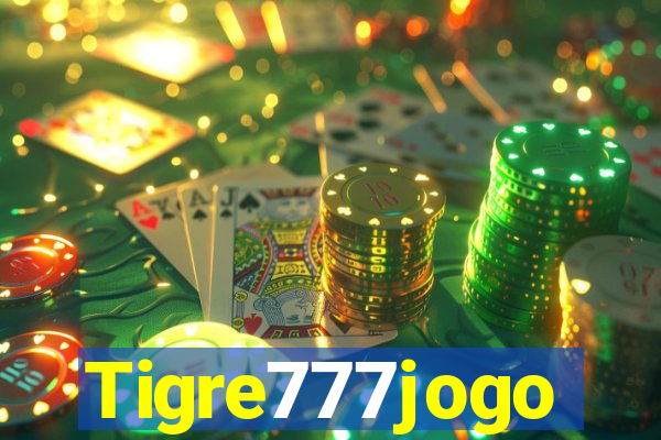 Tigre777jogo