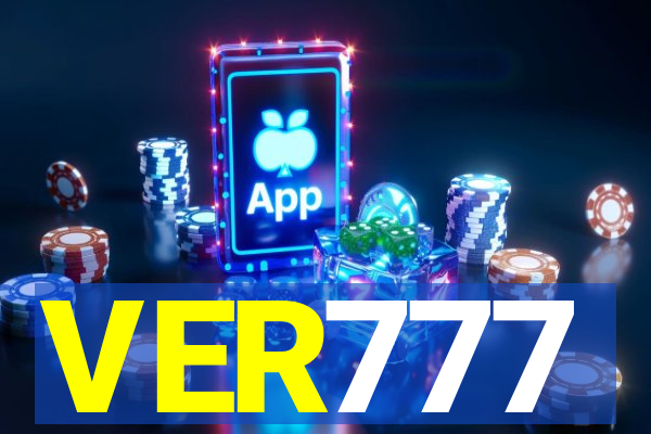 VER777