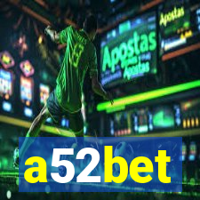 a52bet