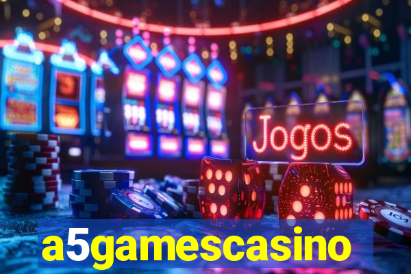 a5gamescasino