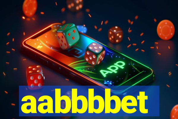 aabbbbet