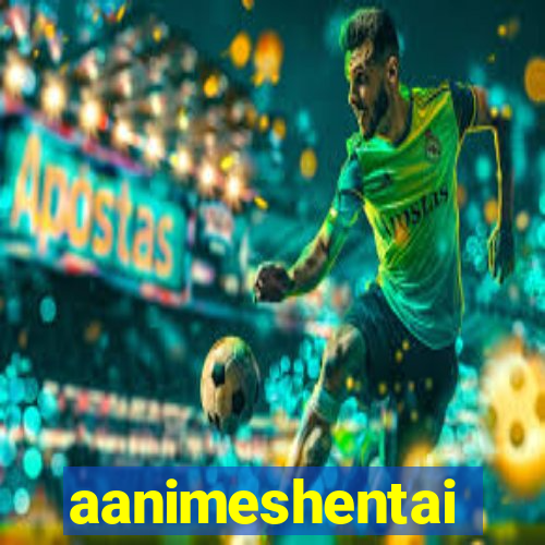 aanimeshentai