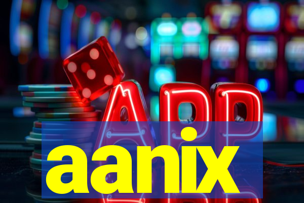 aanix