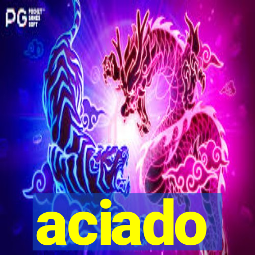 aciado