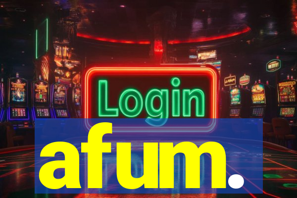 afum.