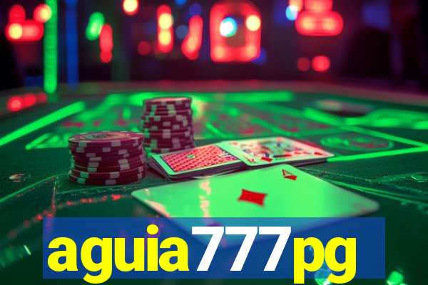 aguia777pg