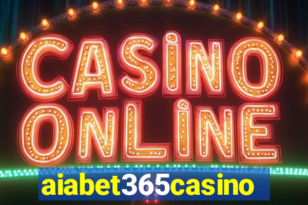 aiabet365casino