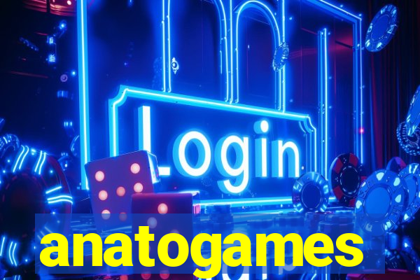 anatogames