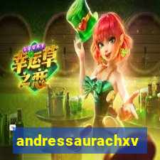 andressaurachxvideos