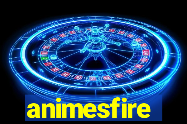 animesfire