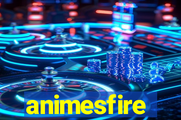 animesfire